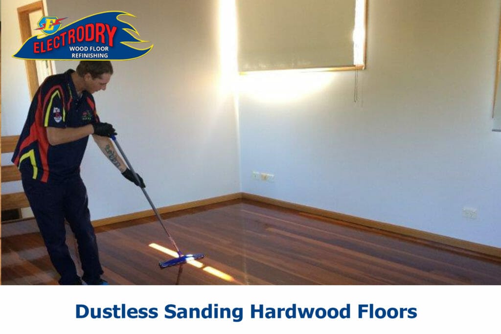 Dustless Hardwood Floor Sanding